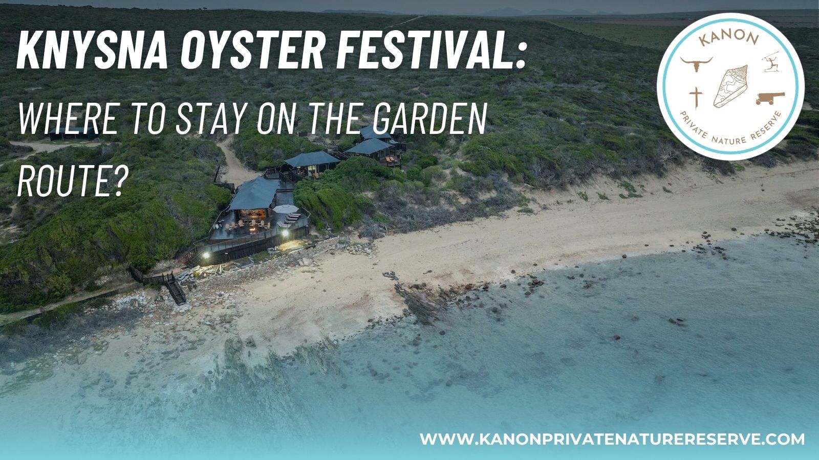 knysna oyster festival - garden route accommodation - kanon private nature reserve